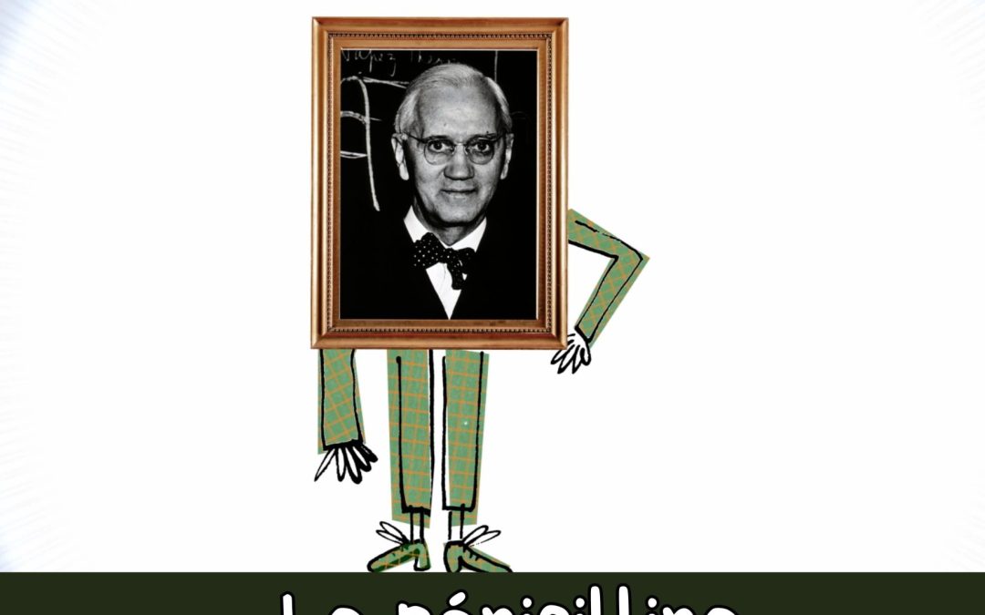 Alexander Fleming et la pénicilline