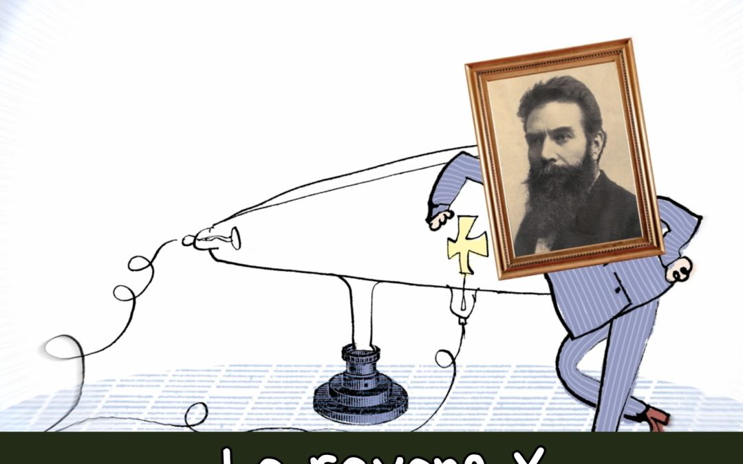 Wilhelm Röntgen et les rayons X